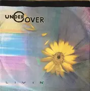 7inch Vinyl Single - Undercover - Livin'