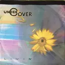 7inch Vinyl Single - Undercover - Livin'