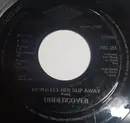 7inch Vinyl Single - Undercover - Never Let Her Slip Away - Limited Edition