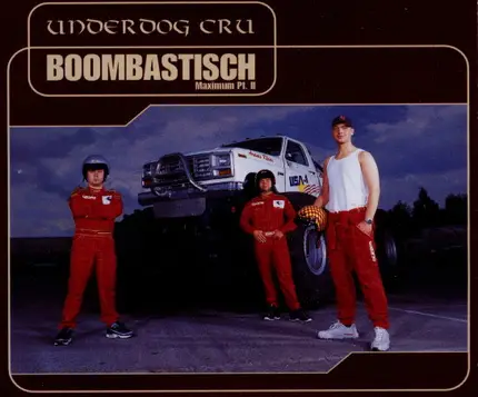 Underdog Cru - Boombastisch Maximum Pt.II