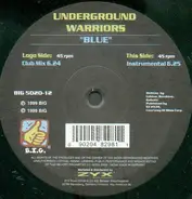 Underground Warriors - Blue