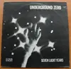 12inch Vinyl Single - Underground Zero - Seven Light Years