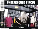 CD Single - Underground Circus - I Am The King