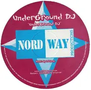 Underground DJ - Underground DJ