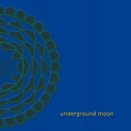 Underground Moon - Underground Moon