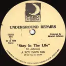 12'' - Underground Repairs - Stay In The Life