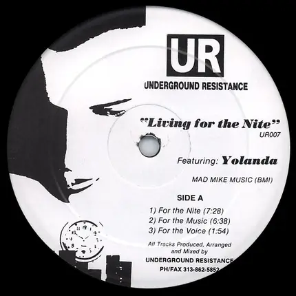 Underground Resistance, Yolanda Reynolds - Living For The Nite
