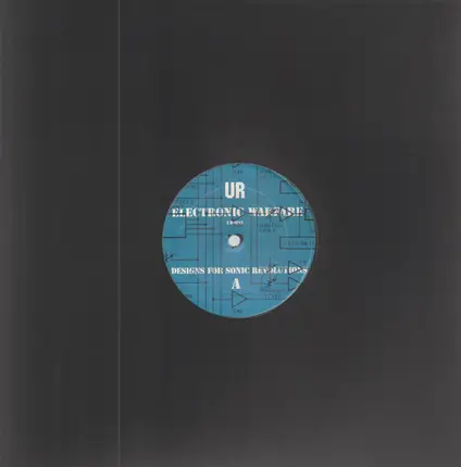 Underground Resistance - Electronic Warfare - Designs For Sonic Revolutions