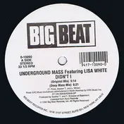 Underground Mass Featuring Lisa White - Didn't I
