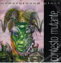 LP - underground planet - Conteasto Mutante
