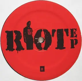 Underground Resistance - Riot EP UR-010 + Fuel For The Fire Attend The Riot UR-012
