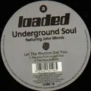 12'' - Underground Soul - Let The Rhythm Get You