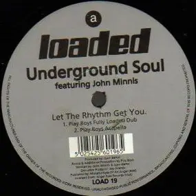 Underground Soul - Let the Rhythm Get You