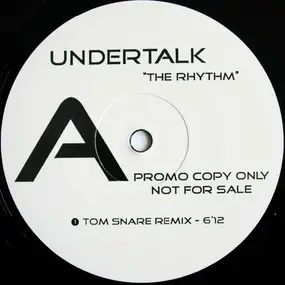 Undertalk - The Rhythm