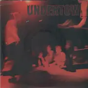 7'' - Undertow - Undertow