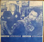 7inch Vinyl Single - Undertow / Struggle - Undertow / Struggle. - Printed Labels