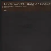 12'' - Underworld - King Of Snake