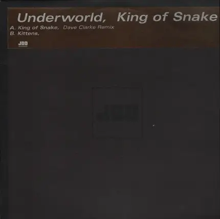 Underworld - King of Snake