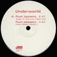 Underworld - Push Upstairs