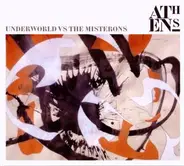 Underworld Vs The Misterons - Athens