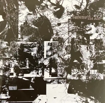 Underworld - Oblivion with Bells
