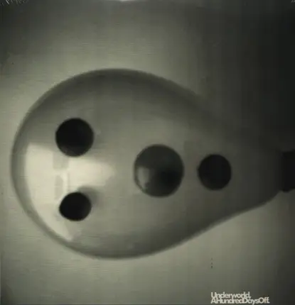 Underworld - A Hundred Days Off