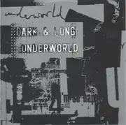 CD - Underworld - Dark & Long