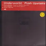 Underworld - Push Upstairs