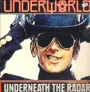 LP - Underworld - Underneath The Radar