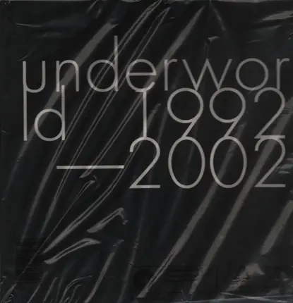 Underworld - 1992-2002