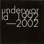 Double CD - Underworld - 1992-2002