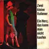 7inch Vinyl Single - Undine von Medvey mit Chor und die Starband Jack Trevor - Zwei kleine Italiener / Ein Herz, das kann man nicht kaufen