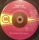 7inch Vinyl Single - Undisputed Truth - What It Is? / California Soul