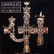 Unheilig - Alles Hat Seine Zeit - Best Of 1999-2014