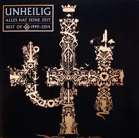 Unheilig - Alles Hat Seine Zeit - Best Of 1999-2014