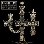 Unheilig - Alles Hat Seine Zeit: Best Of Unheilig 1999-2014