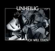 Unheilig & Project Pitchfork - Ich Will Leben