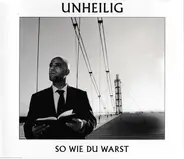 Unheilig - So Wie Du Warst