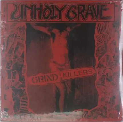 UNHOLY GRAVE - GRIND KILLERS