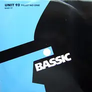 Unit 93 - Trust No One