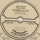 7inch Vinyl Single - Unit Four Plus Two / Hedgehoppers Anonymous - Concrete & Clay  /  It's Good News Week
