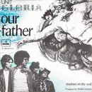 7inch Vinyl Single - Unit Gloria - Our Father - No cover