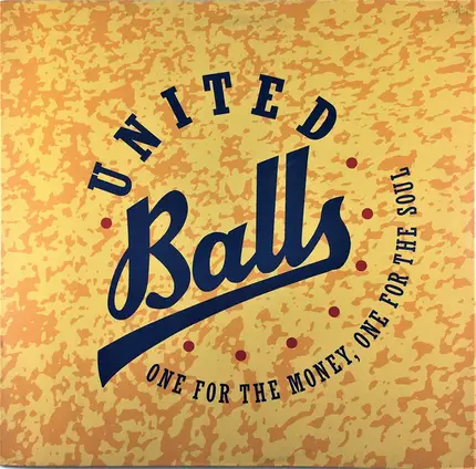 United Balls - One For The Money, One For The Soul