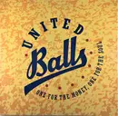 12inch Vinyl Single - United Balls - One For The Money, One For The Soul
