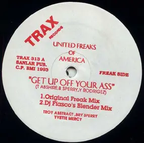 United Freaks Of America - Get Up Off Your Ass