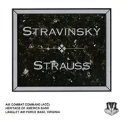 CD - United States Air Force Heritage Of America Band , Lowell E. Graham - Stravinsky - Strauss