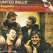 7inch Vinyl Single - United Balls - Seemann / Mona Lisa
