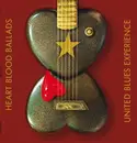 LP - United Blues Experience - HEART BLOOD BALLADS - HQ-Vinyl