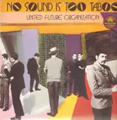 United Future Organization - No Sound Is Too Taboo