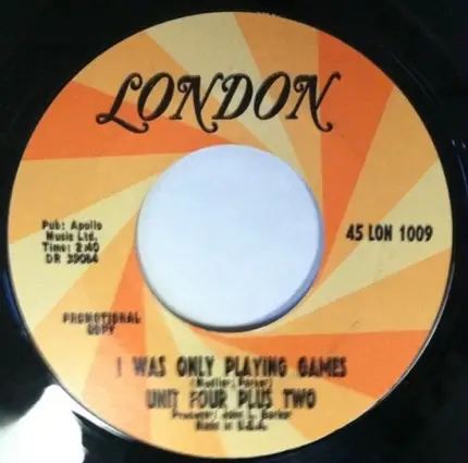 Unit Four Plus Two - I Was Only Playing Games